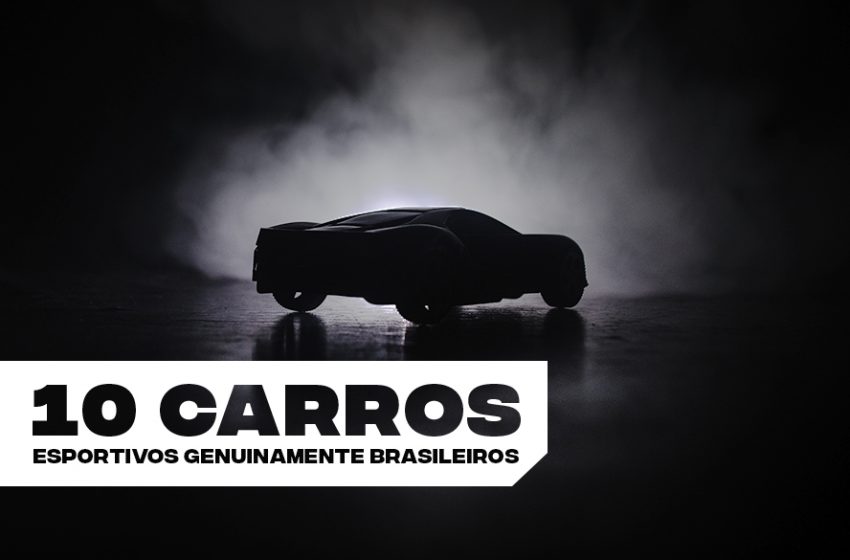  10 carros esportivos raros e genuinamente brasileiros