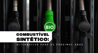 Combustível sintético: uma alternativa para os próximos anos