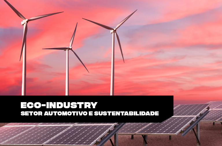 Eco-Industry: como a sustentabilidade se integra à indústria automotiva